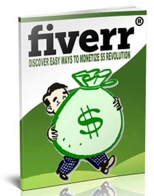 Product picture Fiverr - Discover easy ways to monetize the $5 revolution!
